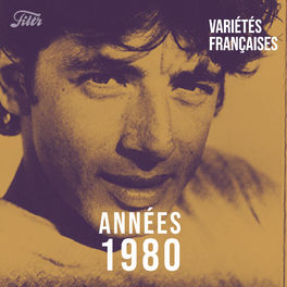 Cover of playlist Années 80 : variété française | Tubes 80s, année 80 VF