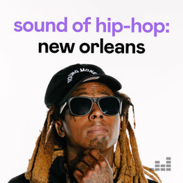 Cover of playlist Sound of Hip-Hop : New Orleans