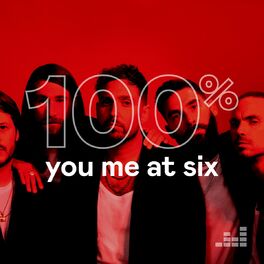 Cover of playlist 100% You Me At Six