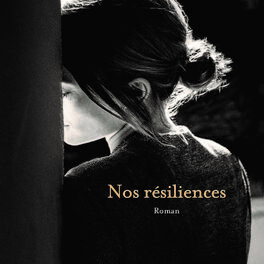 Cover of playlist Nos résiliences