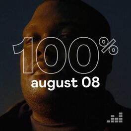 Cover of playlist 100% AUGUST 08