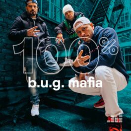 Cover of playlist 100% B.U.G. Mafia