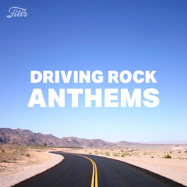 Cover of playlist Driving Rock Anthems