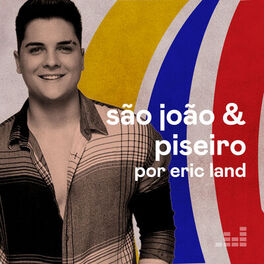 Cover of playlist São João & Piseiro por Eric Land