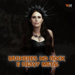 Cover of playlist Mulheres no Rock e Heavy Metal