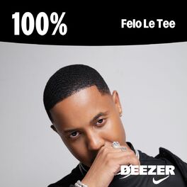 Cover of playlist 100% Felo Le Tee