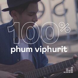 Cover of playlist 100% Phum Viphurit