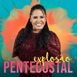 Cover of playlist Explosão Pentecostal