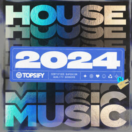 Cover of playlist HOUSE MUSIC 2024 | TOP 100 DANCE HITS