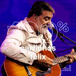 Cover of playlist 100% Carlinhos Felix
