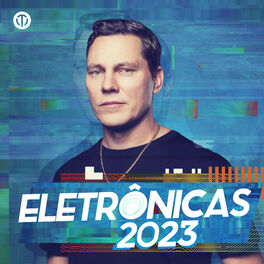 Cover of playlist Eletrônicas 2023 ∙ Eletrônico ∙ Música Eletrônica
