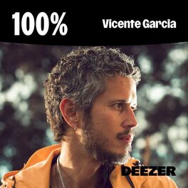 Cover of playlist 100% Vicente Garcia