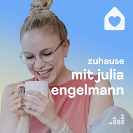 Cover of playlist Zuhause mit Julia Engelmann