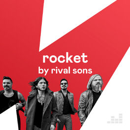 Cover of playlist ROCKET by Rival Sons