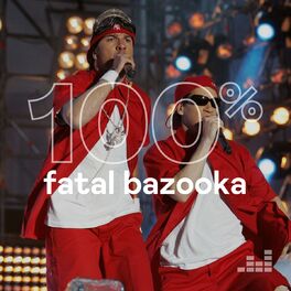 Cover of playlist 100% Fatal Bazooka