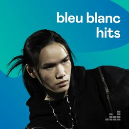 Cover of playlist Bleu blanc hits