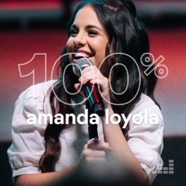 Cover of playlist 100% Amanda Loyola