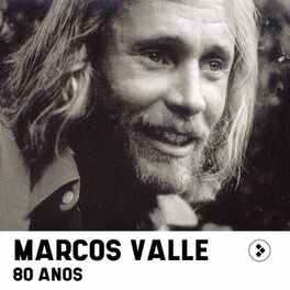 Cover of playlist Marcos Valle - 80 Anos | Playlist Completa