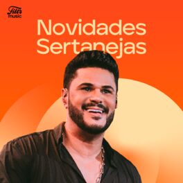 Cover of playlist Sertanejo Novidades 2024 🔥 Novas do Sertanejo!