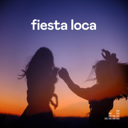 Cover of playlist ¡Fiesta loca!