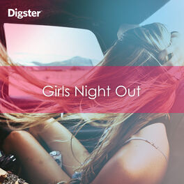 Cover of playlist Girls Night Out
