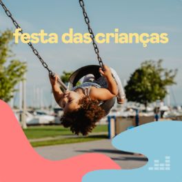 Cover of playlist Festa das crianças