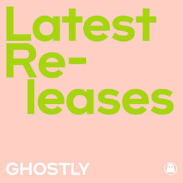 Cover of playlist Latest Releases by Ghostly