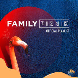 Family Piknik - Official Playlist