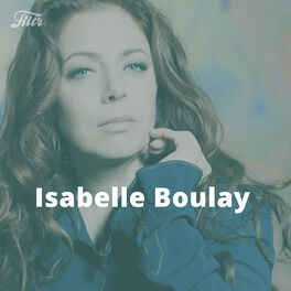 Cover of playlist Isabelle Boulay : Best Of