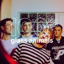 Cover of playlist 100% Glass Animals