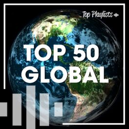 Cover of playlist TOP 50 GLOBAL 🌎