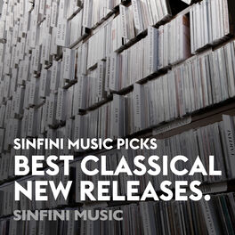 Cover of playlist Best Classical New Releases: Sinfini Music Picks