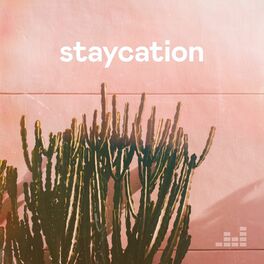 Cover of playlist Staycation
