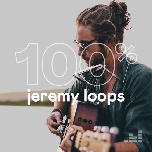 100 Jeremy Loops playlist Listen on Deezer