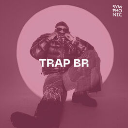 Cover of playlist TRAP BR | Trap, Hip Hop, Drill, Grime, Plug