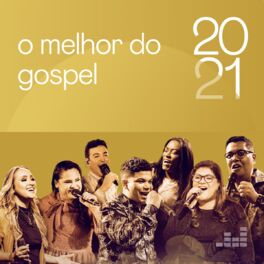 Cover of playlist O Melhor do Gospel 2021