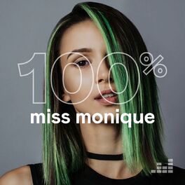 Cover of playlist 100% Miss Monique