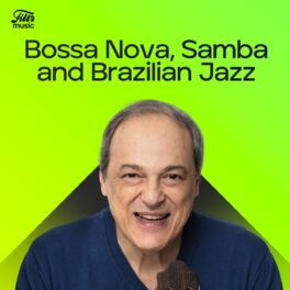 Cover of playlist Bossa Nova, Samba and Brazilian Jazz | Bosa Nova