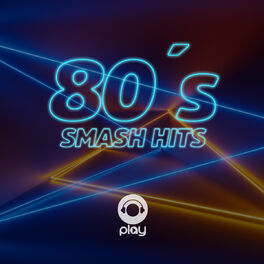 Cover of playlist 80's Smash hits