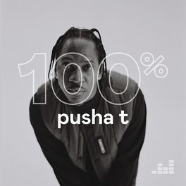 Cover of playlist 100% Pusha T