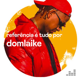 Cover of playlist Referência é tudo por DomLaike