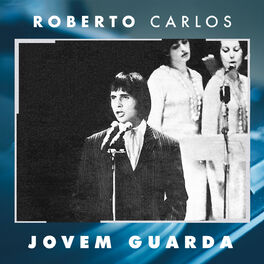 Cover of playlist Roberto Carlos - Jovem Guarda