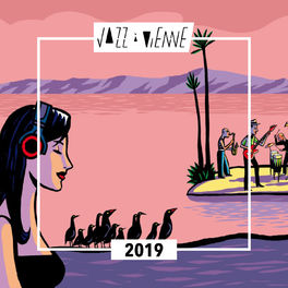 Cover of playlist Jazz à Vienne 2019