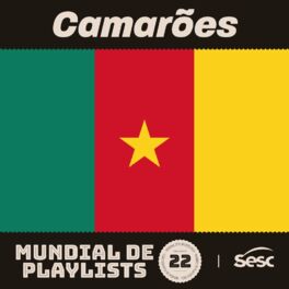 Cover of playlist Camarões - Mundial de Playlists 2022
