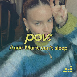 Cover of playlist pov by Anne-Marie