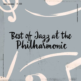 Cover of playlist Best of Jazz at the Philharmonic
