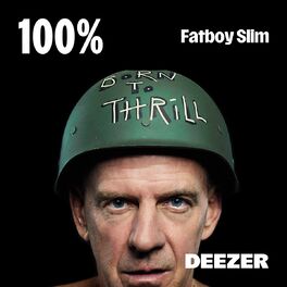 Cover of playlist 100% Fatboy Slim