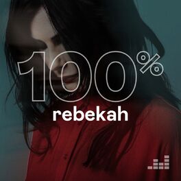 Cover of playlist 100% Rebekah