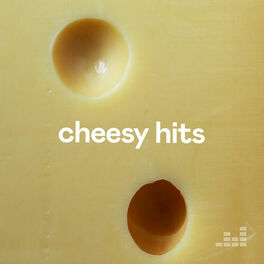 Cover of playlist Cheesy Hits