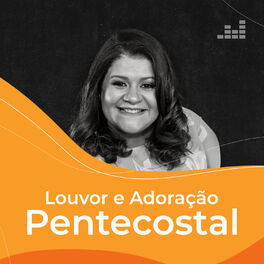 Cover of playlist Louvor e Adoração Pentecostal